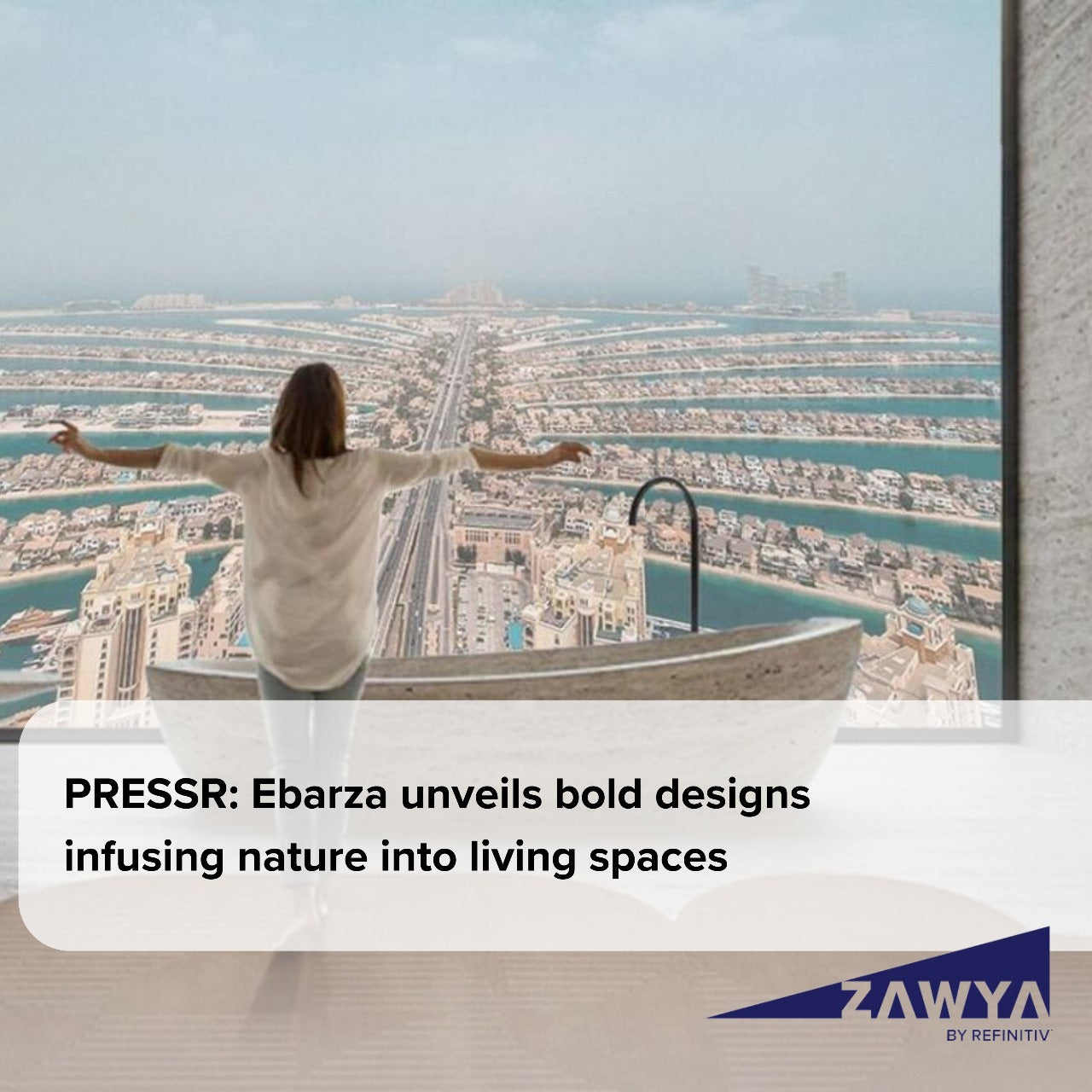 PRESSR: Ebarza unveils bold designs infusing nature into living spaces